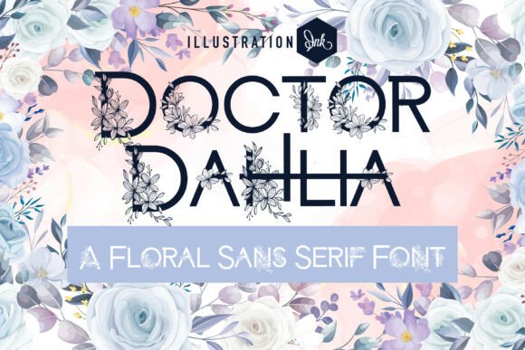 Doctor Dahlia Family: A Premium Display Font for Elegant Branding