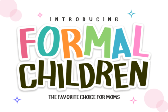 Formal Children Font: A Playful Display Typeface for Creative Branding