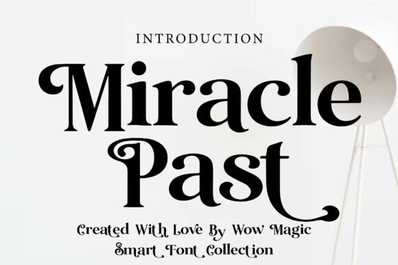Miracle Past Font Review for Brand Designers