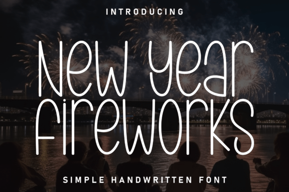 New Year Fireworks Font for Creative Makers and Product Designers