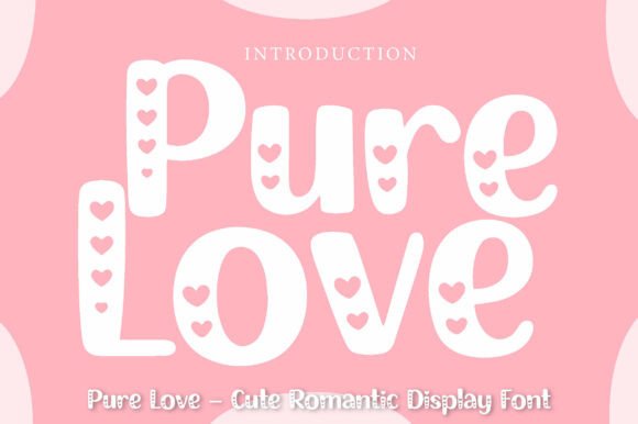 Pure Love Display Font for Heartfelt Branding and Visual Campaigns